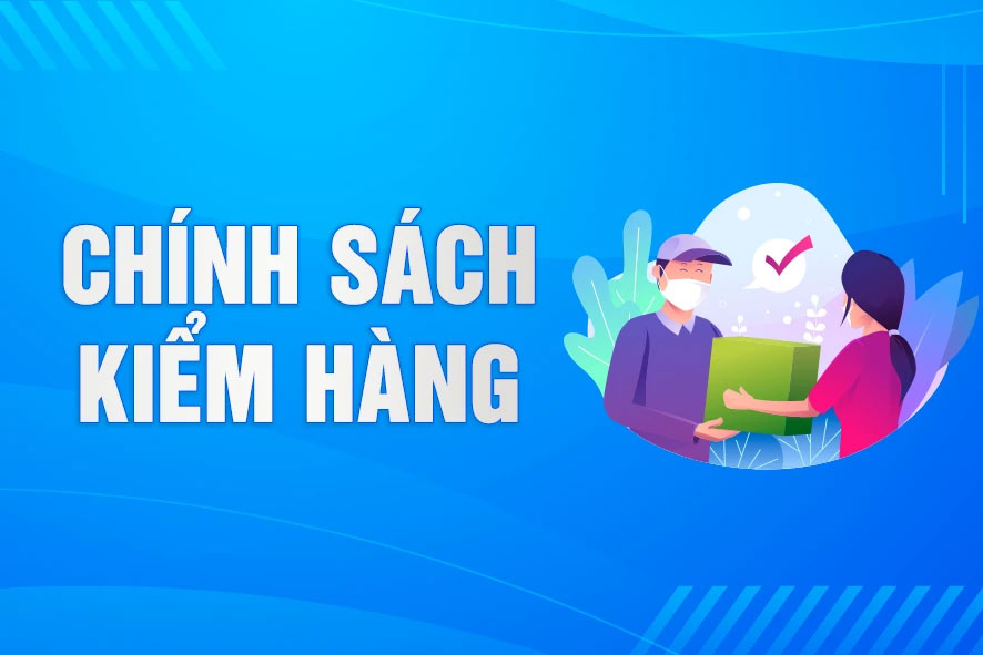 Chính sách kiểm hàng